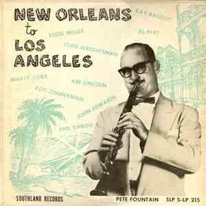Pete Fountain & His Jazz Band / Pete Fountain And His Three Coins - New Orleans To Los Angeles / Pete Fountain And His Three Coins FLAC