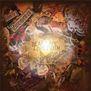Ruth Theodore - Dear Lamp Love Moth FLAC