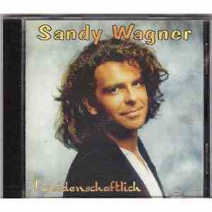 Sandy Wagner - Leidenschaftlich FLAC