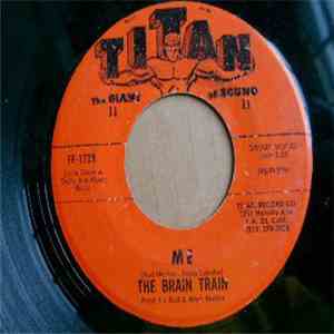 The Brain Train - Me / Black Roses FLAC