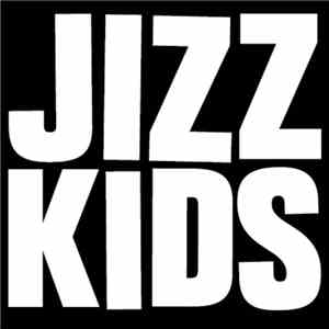 The Jizz Kids - European Vacation Demos FLAC