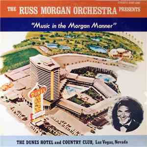 The Russ Morgan Orchestra - Music In The Morgan Manner FLAC