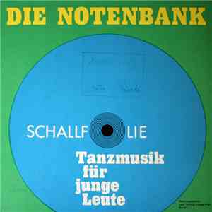 Various - Die Notenbank - Tanzmusik Für Junge Leute FLAC