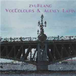 VocColours & Alexey Lapin - ZvuKlang FLAC