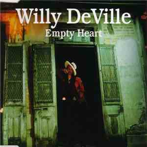 Willy DeVille - Empty Heart FLAC