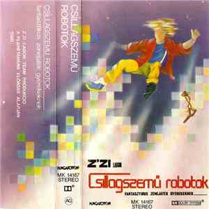 Z'Zi Labor - Csillagszemű Robotok FLAC