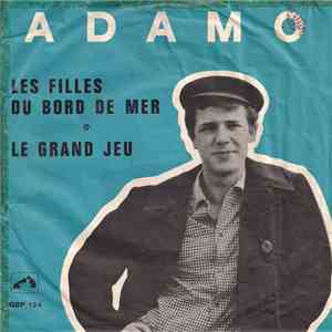 Adamo - Les Filles Du Bord Du Mer / Le Grand Jeu FLAC