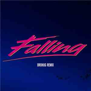Alesso - Falling (Brohug Remix) FLAC