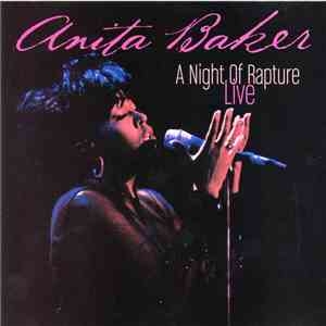 Anita Baker - A Night Of Rapture - Live FLAC