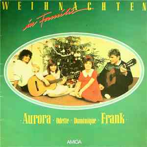 Aurora · Odette · Dominique · Frank - Weihnachten In Familie FLAC