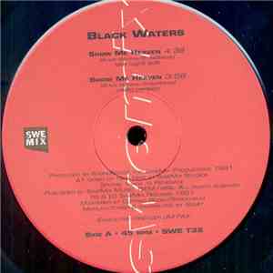 Black Waters - Show Me Heaven / Lost In A Dream FLAC