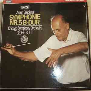 Bruckner, Sir Georg Solti, The Chicago Symphony - Symphony No. 5 FLAC