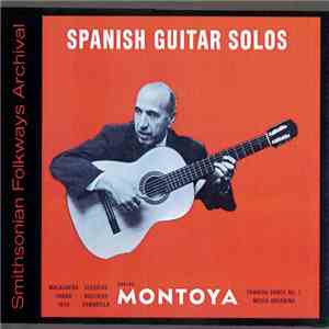 Carlos Montoya - Spanish Guitar Solos FLAC