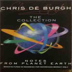 Chris de Burgh - Notes From Planet Earth - The Collection FLAC