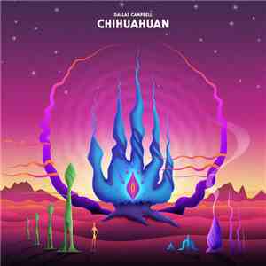 Dallas Campbell  - Chihuahuan FLAC