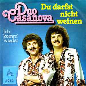 Duo Casanova - Du Darfst Nicht Weinen FLAC
