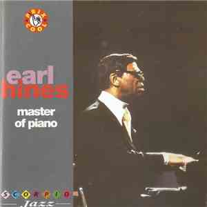 Earl Fatha Hines - Master Of Piano FLAC