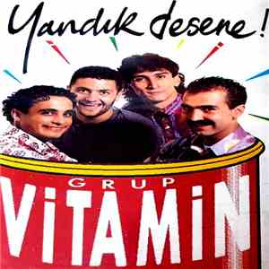 Grup Vitamin - Yandık Desene FLAC