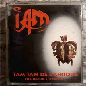 IAM - Tam Tam De L'Afrique (Us Remix + Inédits) FLAC