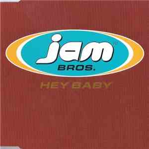 Jam Bros. - Hey Baby FLAC