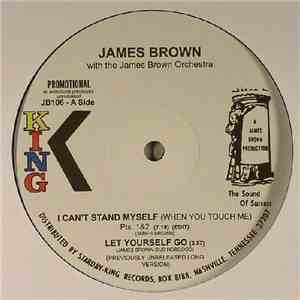 James Brown With The James Brown Orchestra - I Can't Stand Myself (When You Touch Me) FLAC