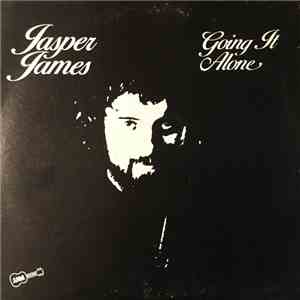 Jasper James  - Going It Alone FLAC