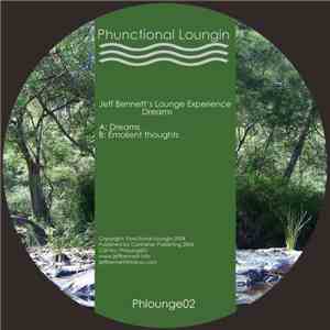 Jeff Bennett's Lounge Experience - Dreams FLAC