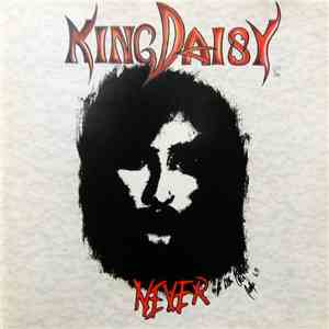 King Daisy  - Never FLAC