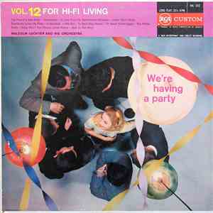 Malcolm Lockyer And His Orchestra - We're Having A Party FLAC
