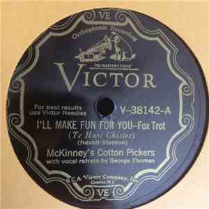 McKinney's Cotton Pickers - I'll Make Fun For You / Then Someone's In Love FLAC
