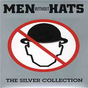 Men Without Hats - The Silver Collection FLAC