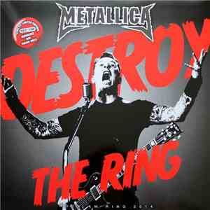 Metallica - Destroy The Ring FLAC