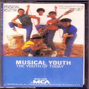 Musical Youth - The Youth Of Today FLAC