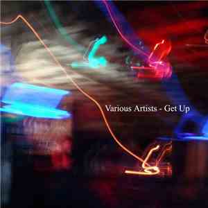 Rithma  / Vincent Inc / Questionmarq / Infuzoria - Get Up FLAC