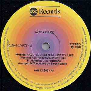 Roy Clark - Where Have You Been All Of My Life FLAC