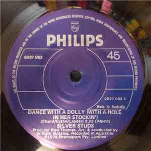 Silver Studs,The - Dance With A Dolly (With A Hole In Her Stockin') FLAC