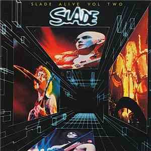 Slade - Slade Alive Vol Two FLAC