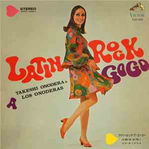 Takeshi Onodera & Los Onoderas - Latin Rock Go Go FLAC