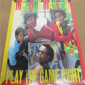 The Melody Makers Feat Ziggy Marley - Play The Game Right FLAC