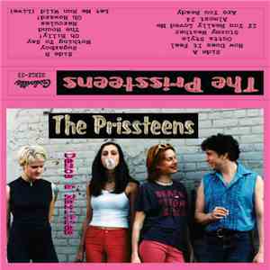 The Prissteens - Demos & Rarities FLAC