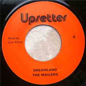 The Wailers / U-Roy - Dreamland / Dreamland Version FLAC