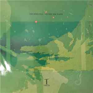 Tim Wheater - Before The Rains FLAC