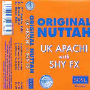 UK Apachi & Shy FX - Original Nuttah FLAC