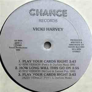 Vicki Harvey - Play Your Cards Right FLAC