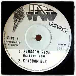 Wailing Soul - Kingdom Rise / Oh What A Feeling FLAC