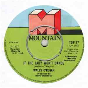 Wales O'Regan - If The Lady Won't Dance FLAC
