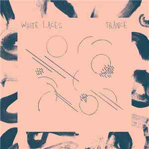 White Laces - Trance FLAC