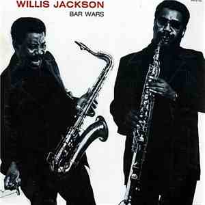 Willis Jackson - Bar Wars FLAC