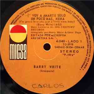 Barry White - Voy A Amarte Solo Un Poco Mas, Nena FLAC
