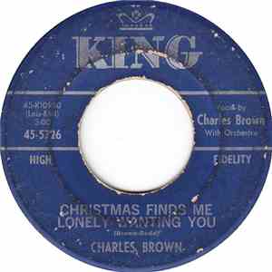 Charles Brown - It's Christmas Time / Christmas Finds Me Lonely Wanting You FLAC